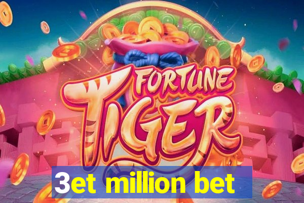 3et million bet